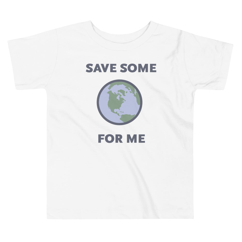 Save Some for Me T-Shirt (Toddler Sizes)