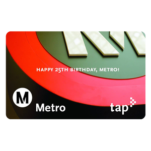 Metro’s 25th Anniversary Collector's TAP Card
