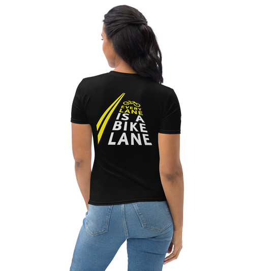 Every Lane Is a Bike Lane Women's T-shirt