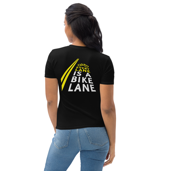 Every Lane Is a Bike Lane Women's T-shirt