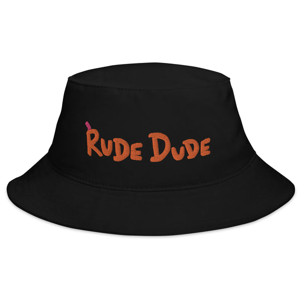 Rude Dude Bucket Hat