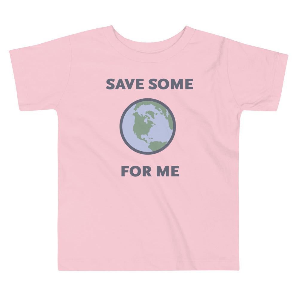 Save Some for Me T-Shirt (Toddler Sizes)